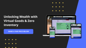 eBay Cash Magnet- Unlocking Wealth with Virtual Goods & Zero Inventory